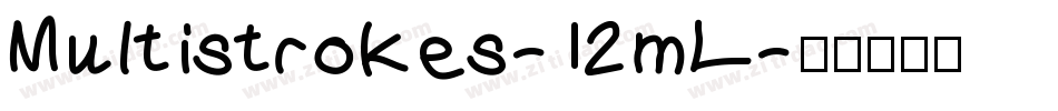 Multistrokes-12mL字体转换