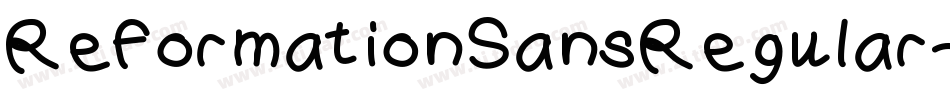 ReformationSansRegular-32mL字体转换
