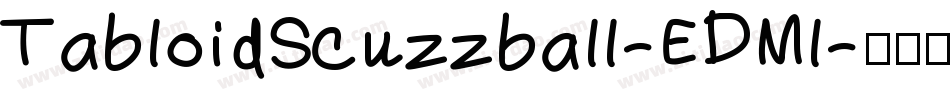 TabloidScuzzball-EDMl字体转换