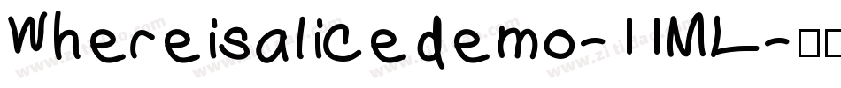 Whereisalicedemo-11ML字体转换