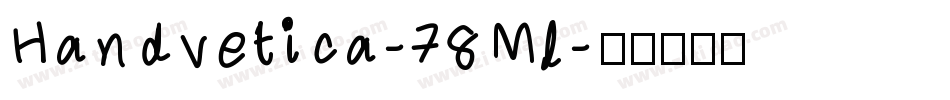 Handvetica-78Ml字体转换