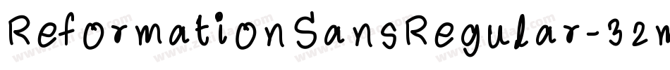 ReformationSansRegular-32mL字体转换