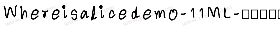 Whereisalicedemo-11ML字体转换