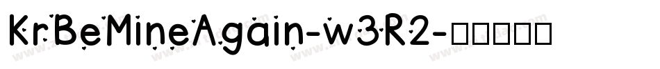 KrBeMineAgain-w3R2字体转换