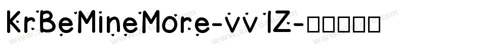 KrBeMineMore-vv1Z字体转换