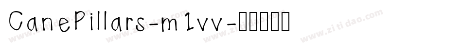 CanePillars-m1vv字体转换