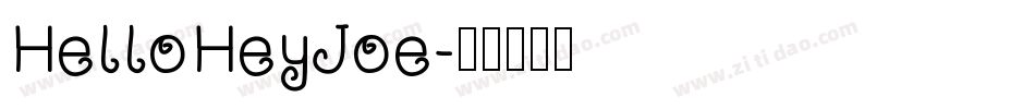 HelloHeyJoe字体转换