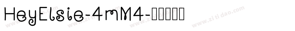 HeyElsie-4mM4字体转换
