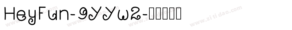 HeyFun-9YYw2字体转换