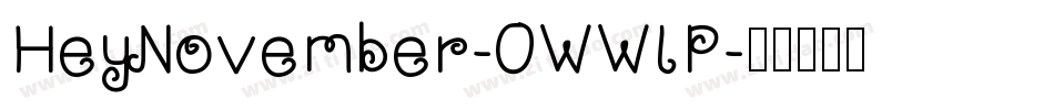HeyNovember-0WWlP字体转换