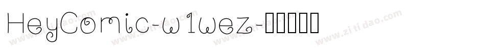 HeyComic-w1wez字体转换