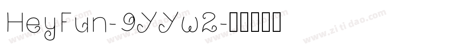 HeyFun-9YYw2字体转换