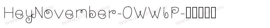 HeyNovember-0WWlP字体转换