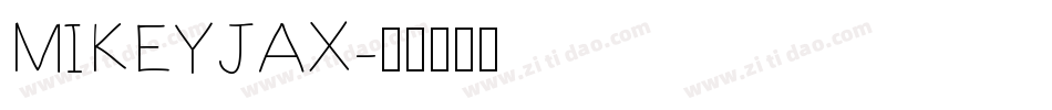 MIKEYJAX字体转换