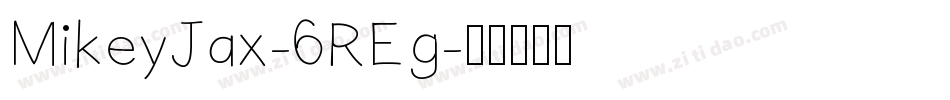 MikeyJax-6REg字体转换