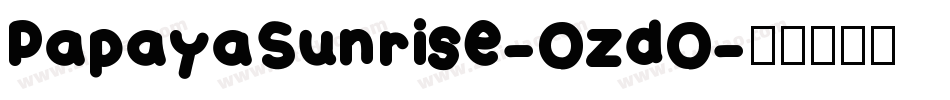 PapayaSunrise-OzdO字体转换