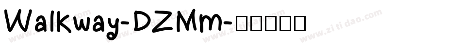 Walkway-DZMm字体转换