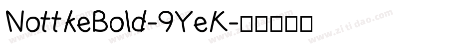 NottkeBold-9YeK字体转换