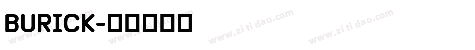 BURICK字体转换