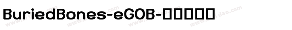 BuriedBones-eGOB字体转换