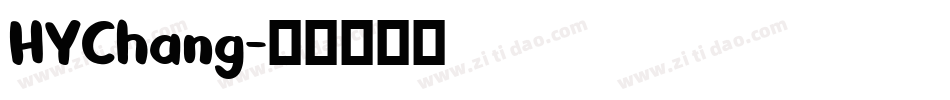 HYChang字体转换