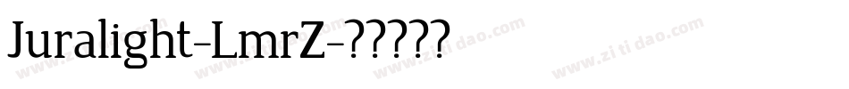 Juralight-LmrZ字体转换