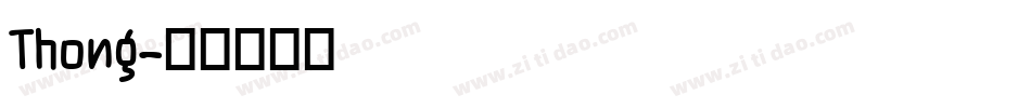 Thong字体转换