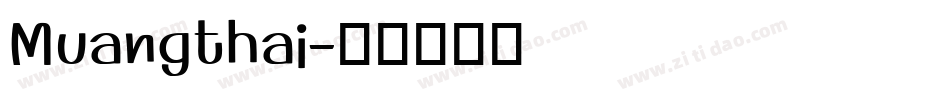Muangthai字体转换
