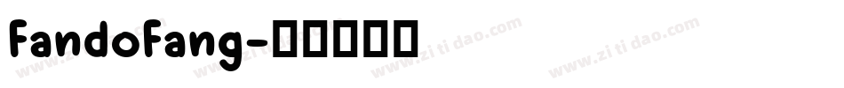 FandoFang字体转换