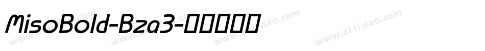 MisoBold-Bza3字体转换