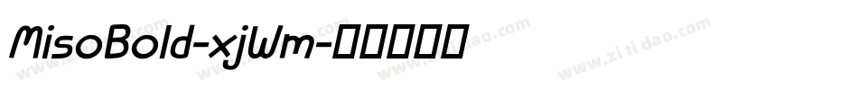 MisoBold-xjWm字体转换
