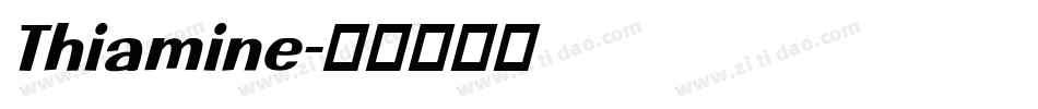 Thiamine字体转换