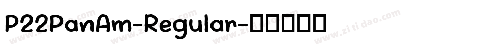 P22PanAm-Regular字体转换