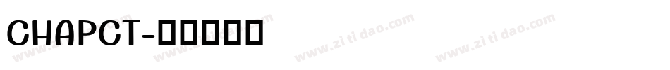 CHAPCT字体转换