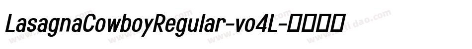 LasagnaCowboyRegular-vo4L字体转换