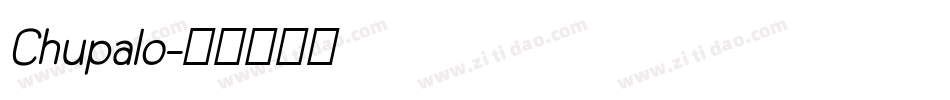 Chupalo字体转换