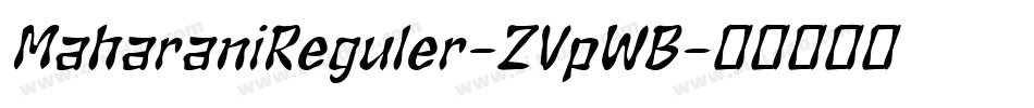 MaharaniReguler-ZVpWB字体转换
