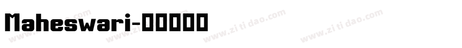 Maheswari字体转换