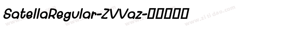 SatellaRegular-ZVVaz字体转换