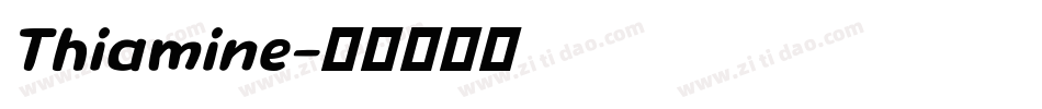 Thiamine字体转换