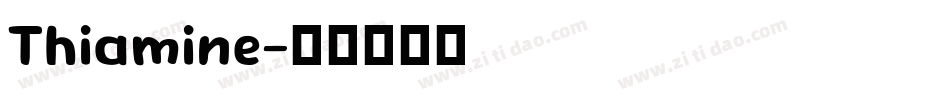 Thiamine字体转换