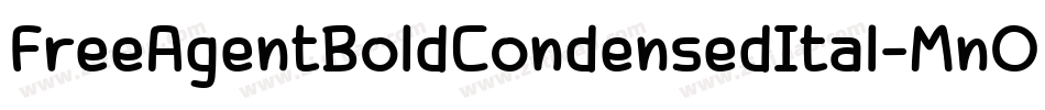 FreeAgentBoldCondensedItal-MnOp字体转换 FreeAgentBoldCondensedItal-MnOp字体转换