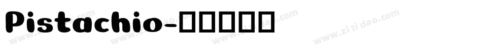 Pistachio字体转换