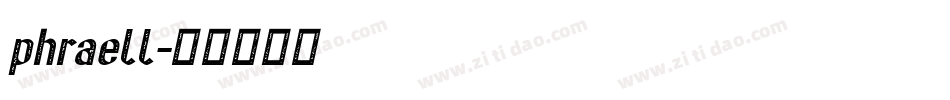 phraell字体转换