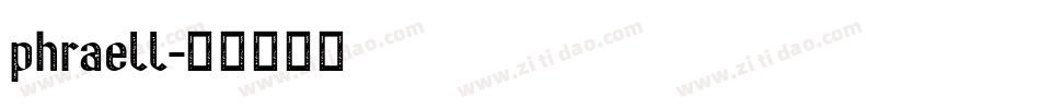 phraell字体转换