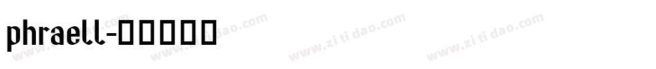 phraell字体转换