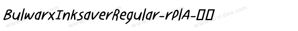 BulwarxInksaverRegular-rPlA字体转换