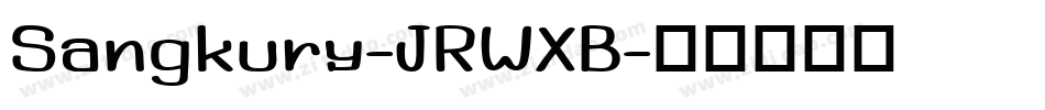 Sangkury-JRWXB字体转换