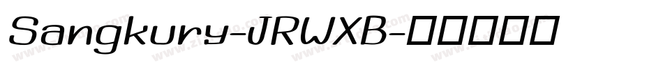 Sangkury-JRWXB字体转换