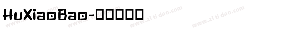 HuXiaoBao字体转换